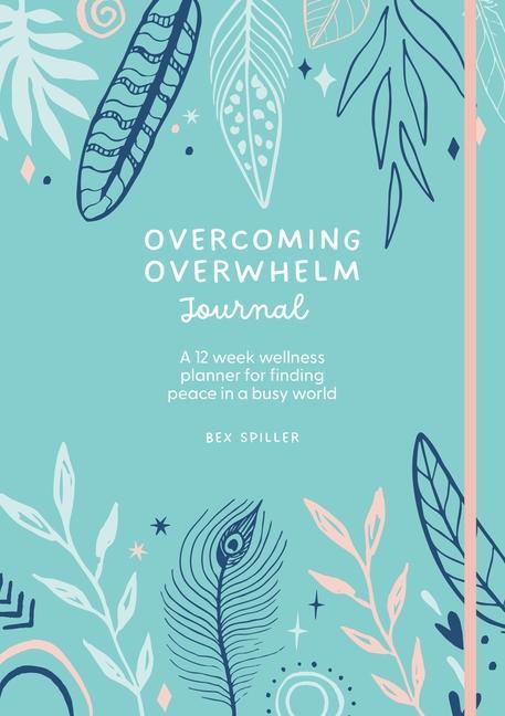 Buch Overcoming Overwhelm Journal Bex (Author) Spiller