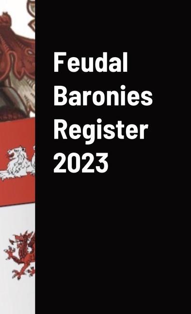 Книга Feudal Baronies Register 2023 The Manorial Society of England and Wale