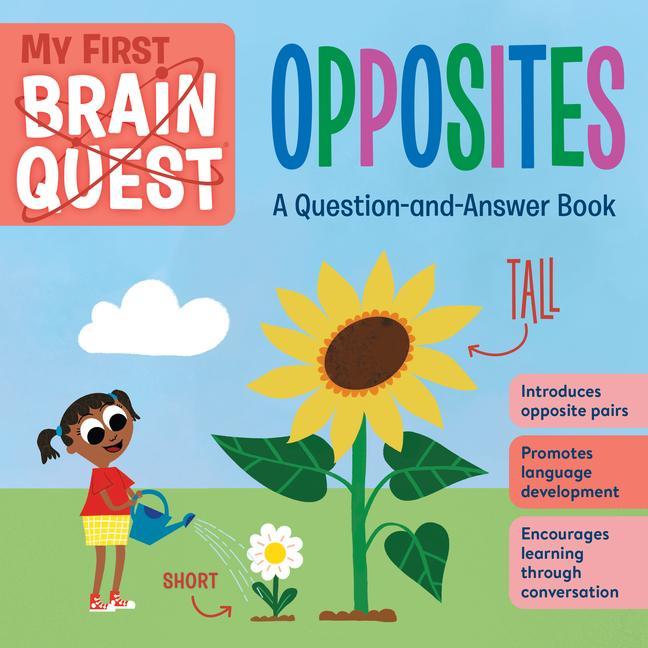 Kniha My First Brain Quest: Opposites: A Question-And-Answer Book 