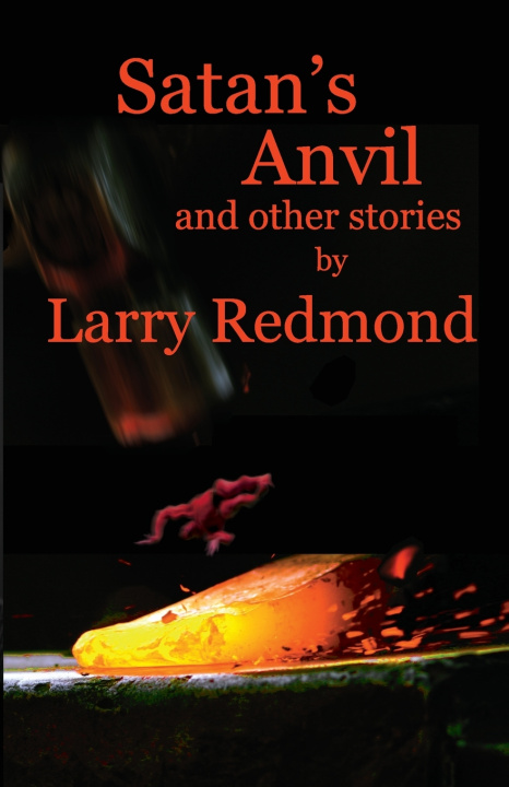Kniha Satan's Anvil Larry Redmond