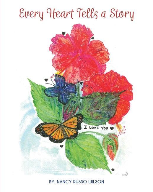 Boek Every Heart Tells a Story Nancy R. Wilson