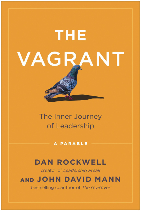 Könyv The Vagrant: The Inner Journey of Leadership: A Parable John David Mann