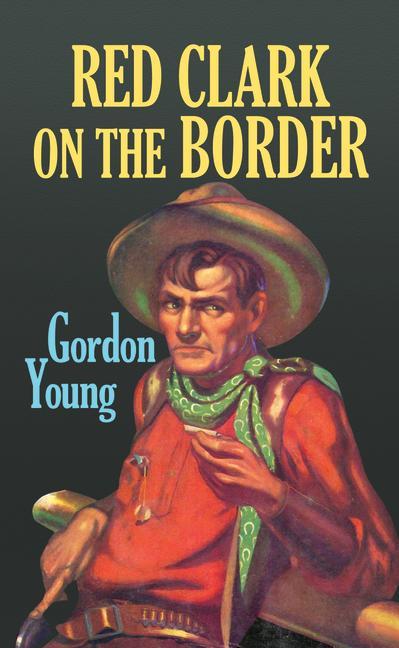 Knjiga Red Clark on the Border 