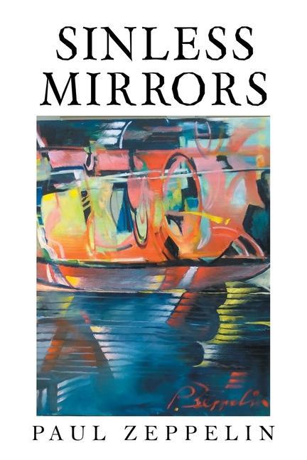 Knjiga Sinless Mirrors Paul Zeppelin