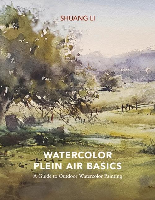 Book Watercolor Plein Air Basics: A Guide to Outdoor Watercolor Painting 