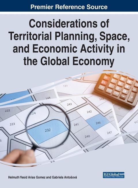 Kniha Considerations of Territorial Planning, Space, and Economic Activity in the Global Economy Gabriela Antosová