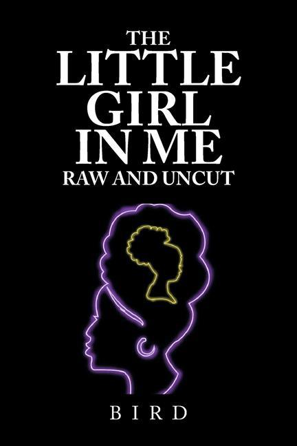 Boek The Little Girl in Me Raw and Uncut Bird