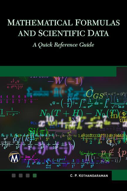 Knjiga Mathematical Formulas and Scientific Data: A Quick Reference Guide C. P. Kothandaraman