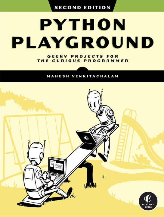 Carte Python Playground, 2nd Edition Venkitachalam