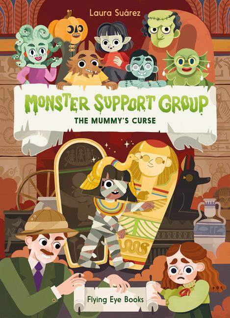 Könyv Monster Support Group: The Mummy's Curse 