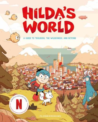 Carte Hilda's World: A Guide to Trolberg, the Wilderness, and Beyond Jason Chan