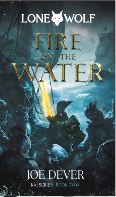 Kniha Fire on the Water: Kai Series Volume 2 