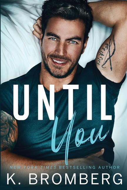 Boek Until You K. Bromberg