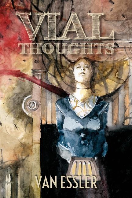 Knjiga Vial Thoughts Van Essler