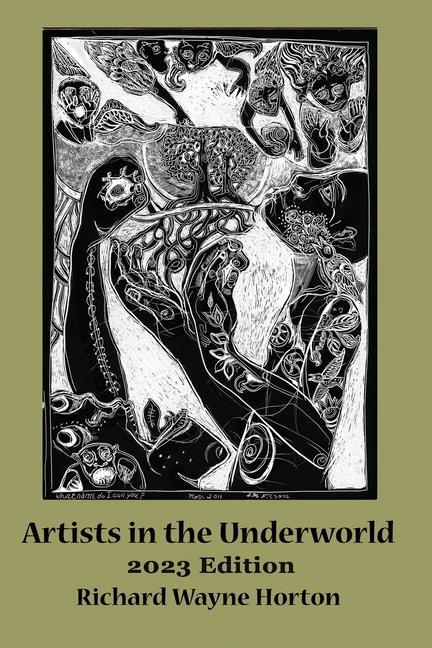 Libro Artists In The Underworld -2023 Edition Richard Wayne Horton