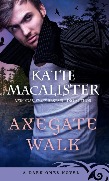 Knjiga Axegate Walk Katie MacAlister