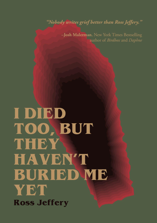 Книга I Died Too, But They Haven't Buried Me Yet 