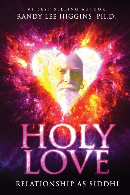 Knjiga Holy Love Randy Lee Higgins