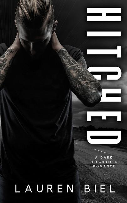 Book Hitched: A Dark Hitchhiker Romance 