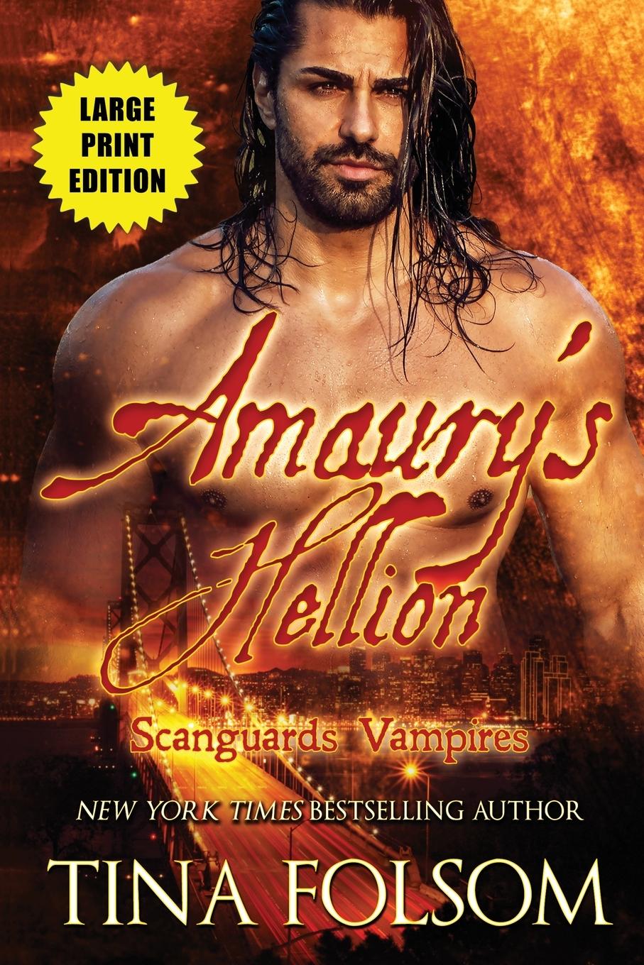 Knjiga Amaury's Hellion Tina Folsom