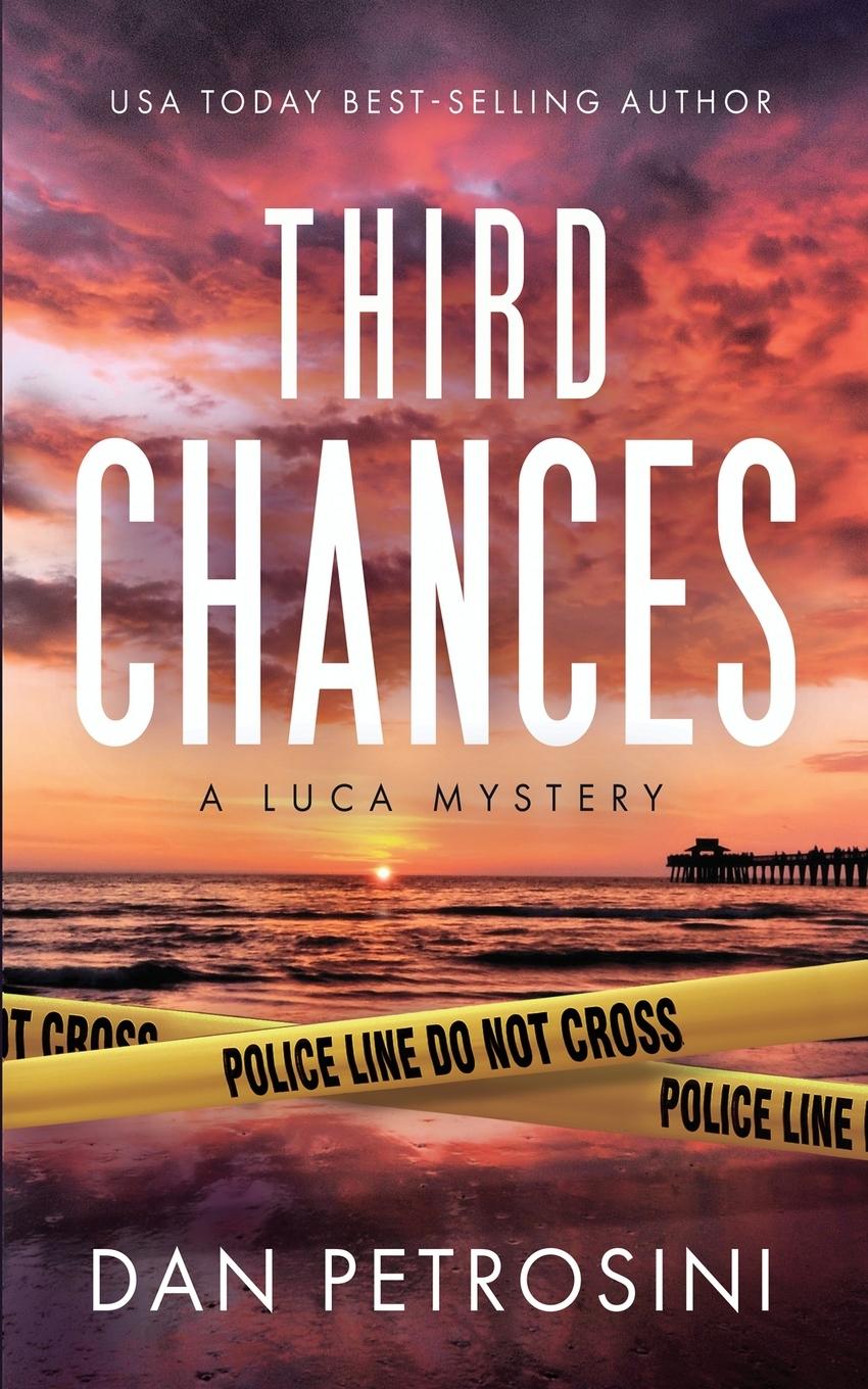 Knjiga Third Chances Dan Petrosini