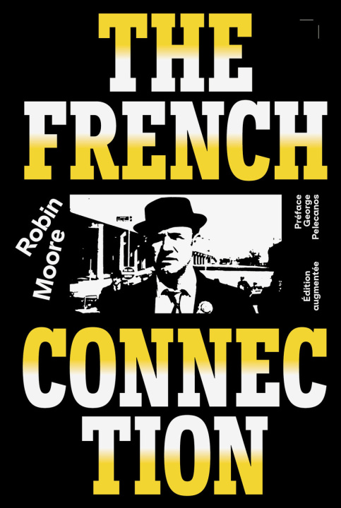Book French Connection Robin MOORE