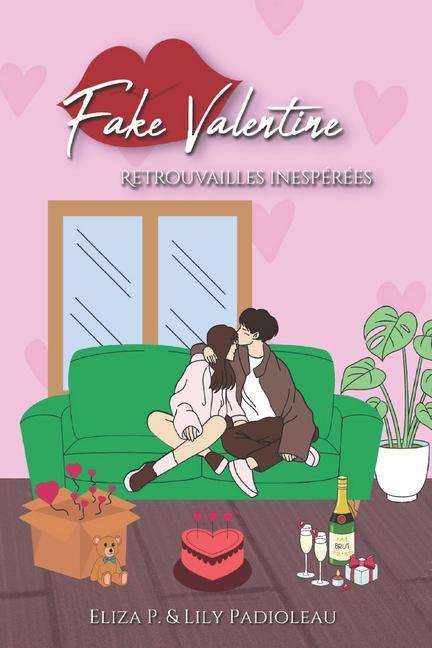 Knjiga Fake Valentine: Retrouvailles inespérées Lily Padioleau