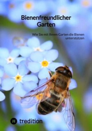 Книга Bienenfreundlicher Garten Moritz