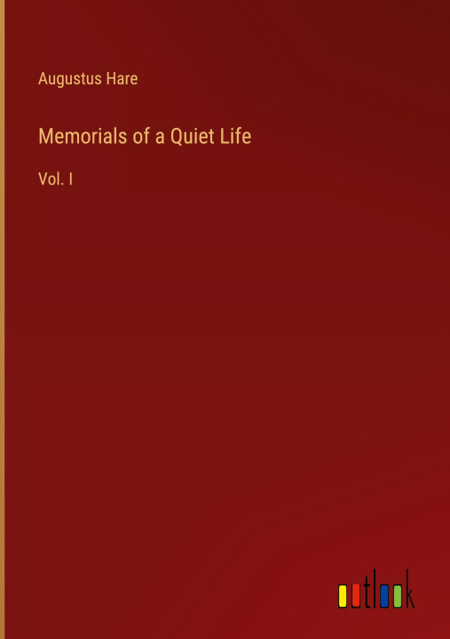 Boek Memorials of a Quiet Life Augustus Hare
