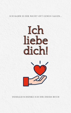 Knjiga Ich liebe dich 