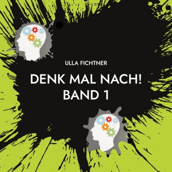 Knjiga Denk mal nach! Ulla Fichtner