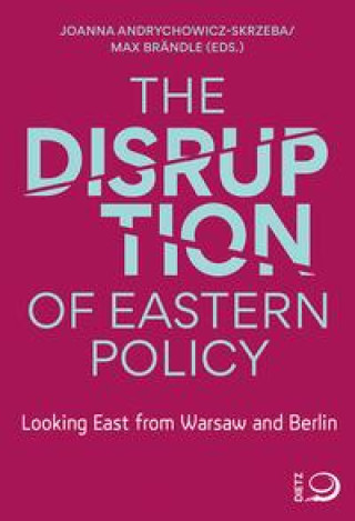 Könyv The Disruption of Eastern Policy Max Brändle