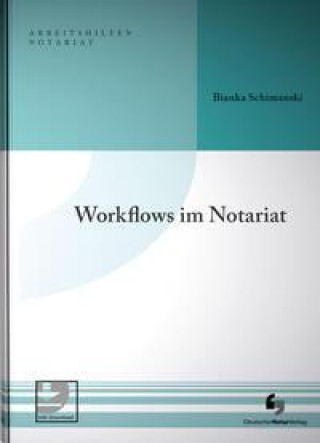 Könyv Workflows im Notariat 