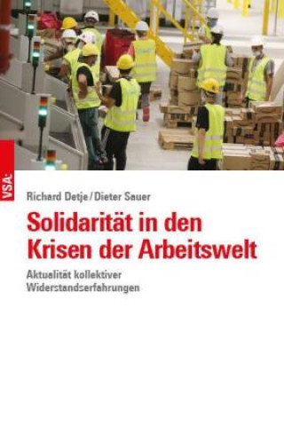 Carte Solidarität in den Krisen der Arbeitswelt Dieter Sauer
