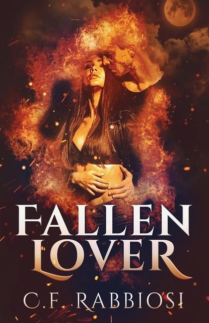 Knjiga Fallen Lover: A Demon Encounter Romance C.F. Rabbiosi