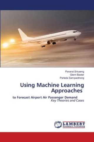Knjiga Using Machine Learning Approaches Glenn Baxter