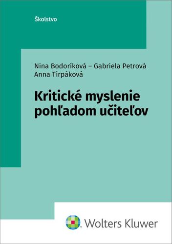 Book Kritické myslenie pohľadom učiteľov Nina Bodoríková