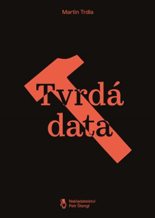 Boek Tvrdá data Martin Trdla
