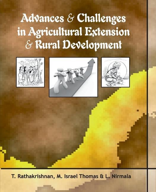 Knjiga Advances and Challenges in Agricultural Extension and Rural Development T. Rathakrishnan