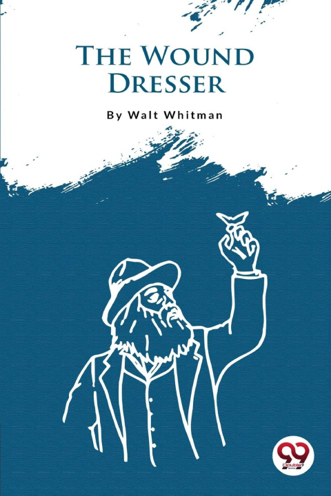 Boek The Wound Dresser Walt Whitman