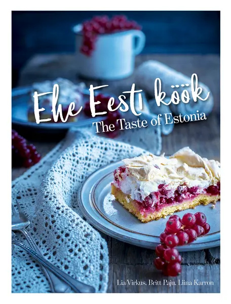 Kniha Ehe eesti köök. taste of estonia Liina Karron