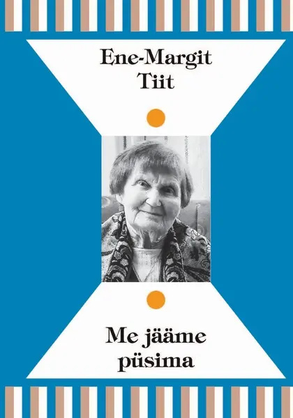 Książka Me jääme püsima Tiit Ene-margit
