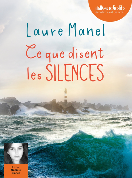 Kniha Ce que disent les silences Laure Manel