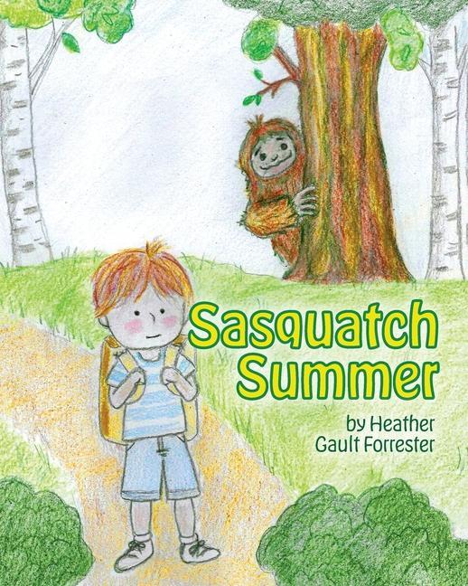Knjiga Sasquatch Summer Heather Gault Forrester
