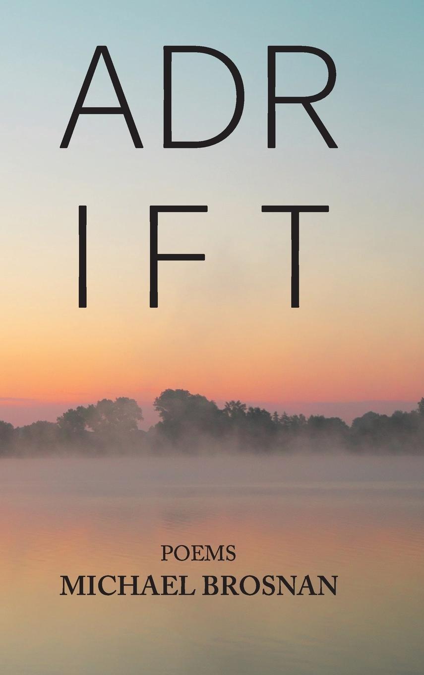 Knjiga Adrift Michael Brosnan