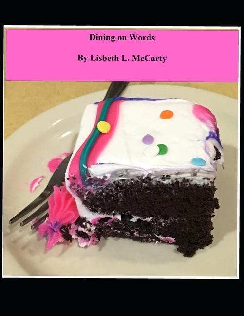 Knjiga Dining on Words Lisbeth L. McCarty