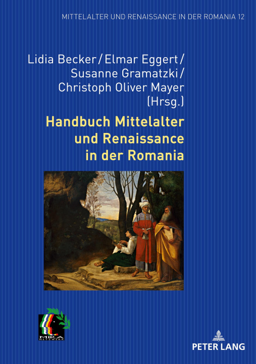 Kniha Handbuch Mittelalter und Renaissance in der Romania Christoph Mayer