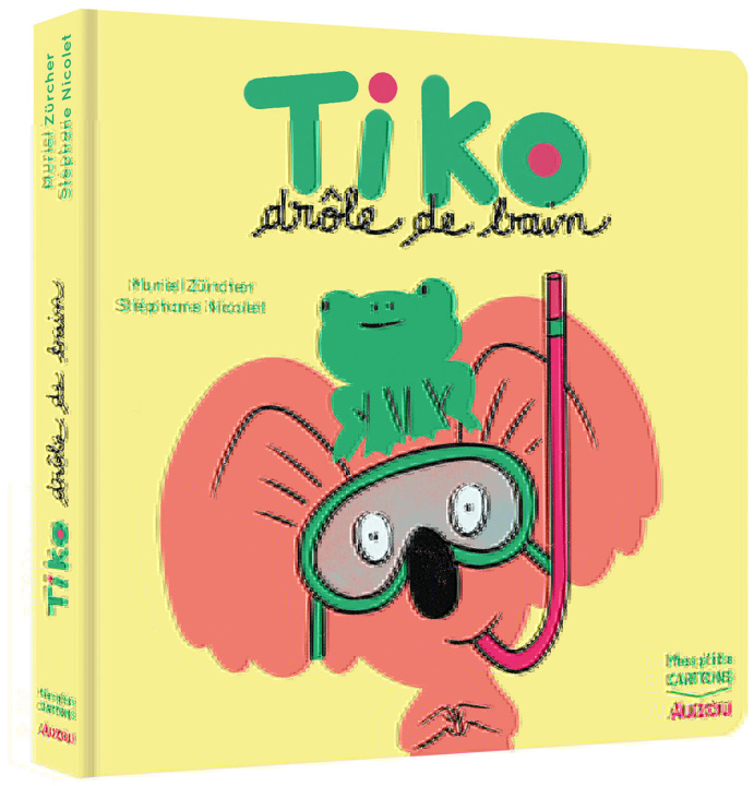 Knjiga TIKO - DRÔLE DE BAIN Muriel ZÜRCHER