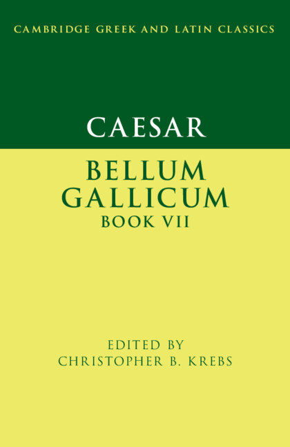 Könyv Caesar: Bellum Gallicum Book VII Christopher B. Krebs
