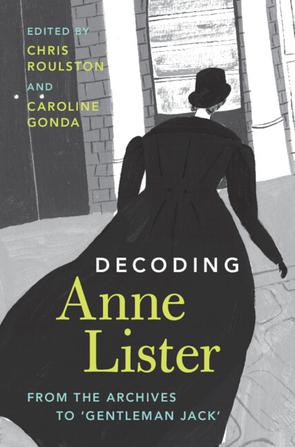 Carte Decoding Anne Lister Caroline Gonda